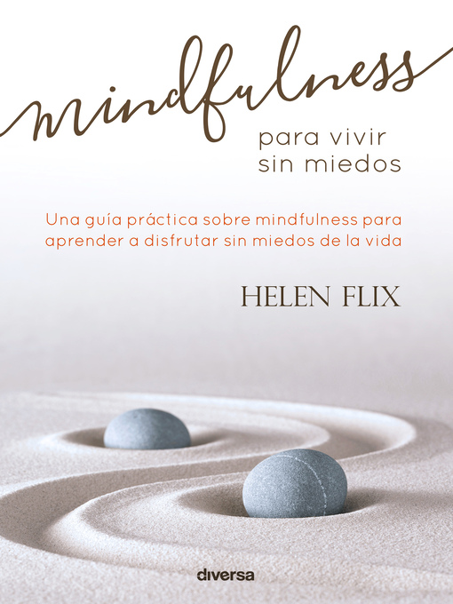 Title details for Mindfulness para vivir sin miedos by Helen Flix - Available